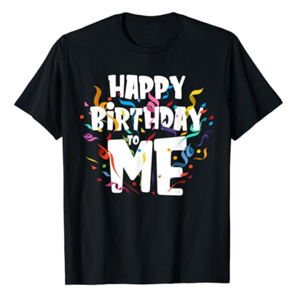 Adult Happy Birthday To Me Birthday Party Black Short Sleeve T-shirt Outfits Top Costume