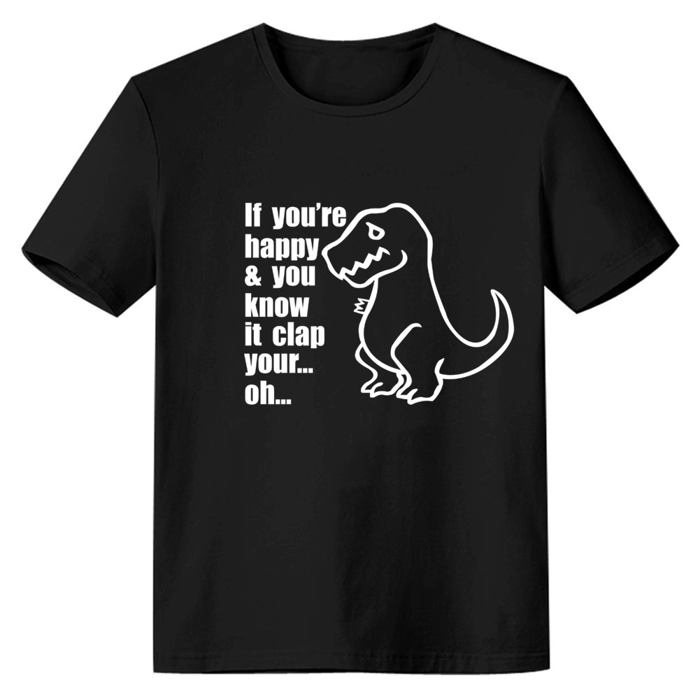 Adult Unisex If You're Happy Dinosaur Animals Lover Black T-shirt Costume