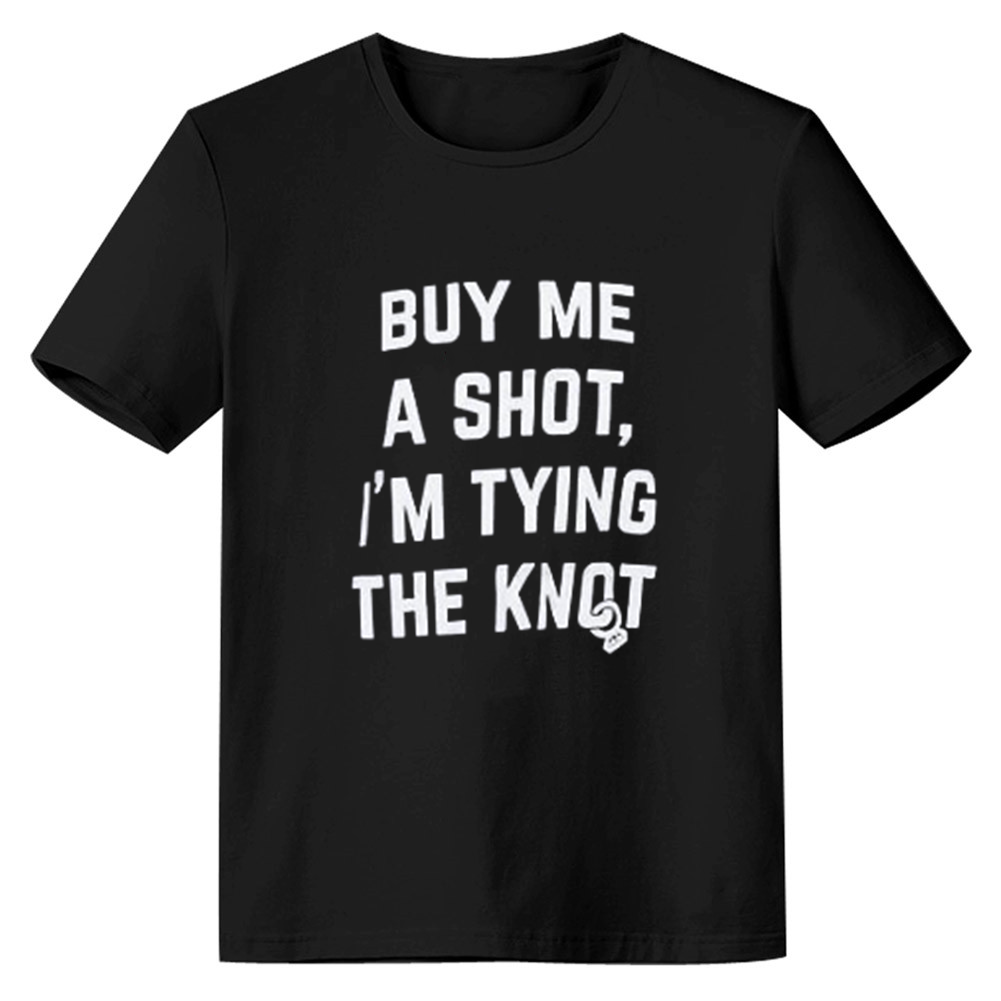 Adult Unisex Buy Me a Shot, I'm Tying The Knot Bachelor Party Funny Black T-shirt Costume