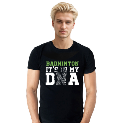 Adult UnisexBadminton Its In My DNA Black Sport T-shirt Costume