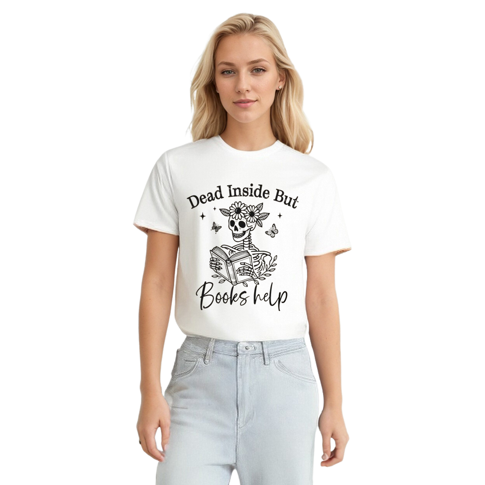 Adult Unisex Dead Inside But Books Help World Book Day White T-shirt