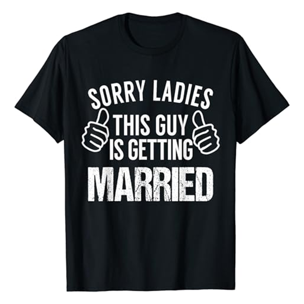 Adult Sorry Ladies Funny Letter Bachelor Party Black T-shirt Costume