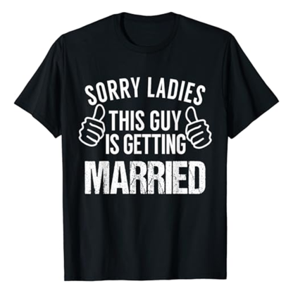Adult Sorry Ladies Funny Letter Bachelor Party Black T-shirt Costume