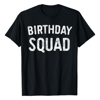 Adult Birthday Squad Birthday Party Black Short Sleeve T-shirt Outfits Top Costume