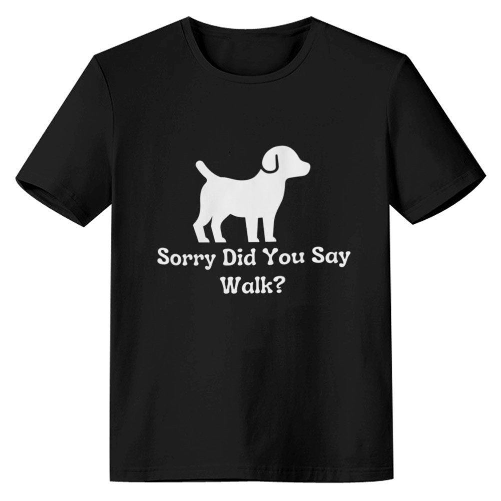 Adult Unisex Did You Say Walk Dogs Pet Lover Black T-shirt Costume