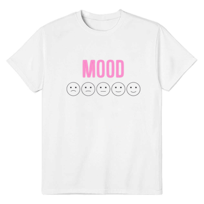 Adult Unisex Mood Perfect Gift Idea Emotion White T-shirt Costume