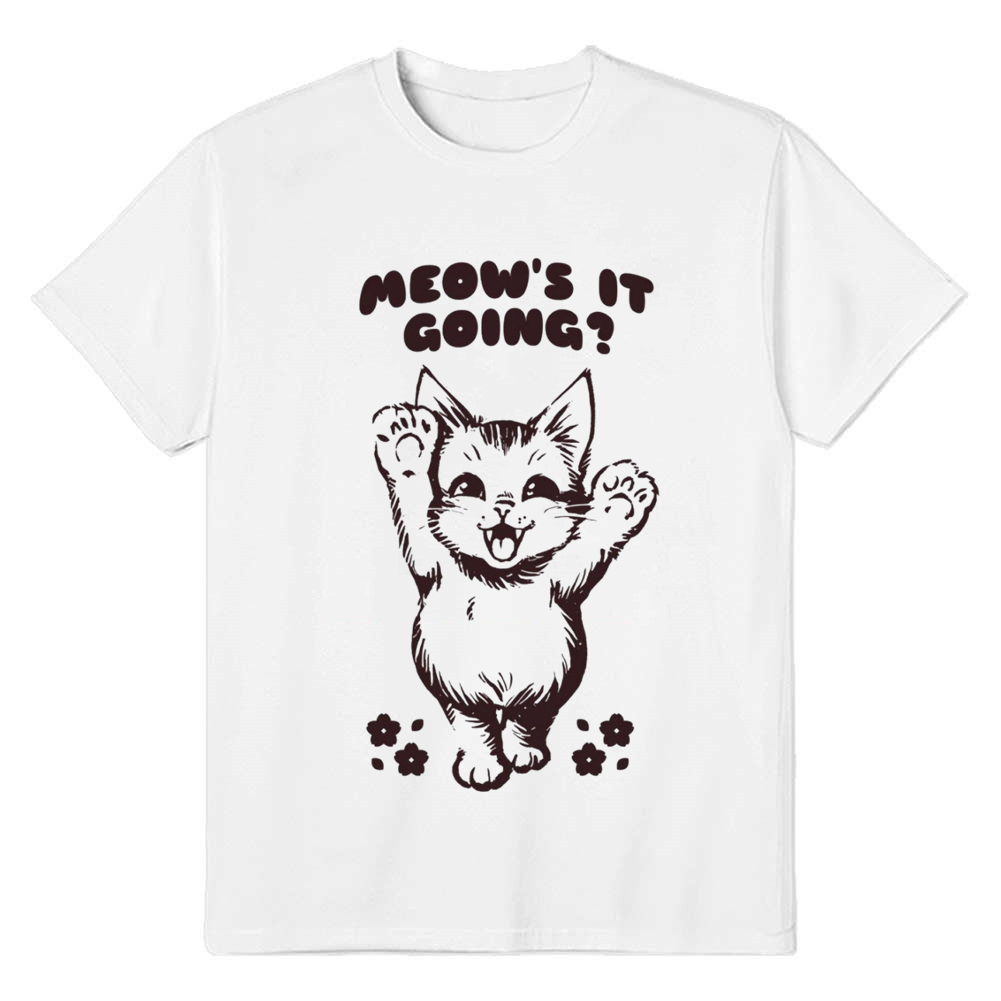Adult Unisex Meow's It Going Tee Cat Pet Lover White T-shirt