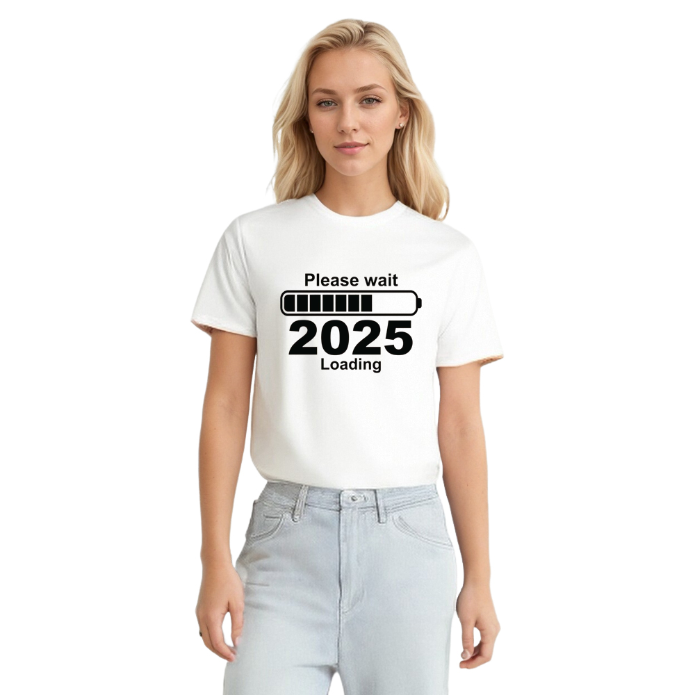 Adult Unisex Please Wait 2025 Loading New Year White Festival T-shirt