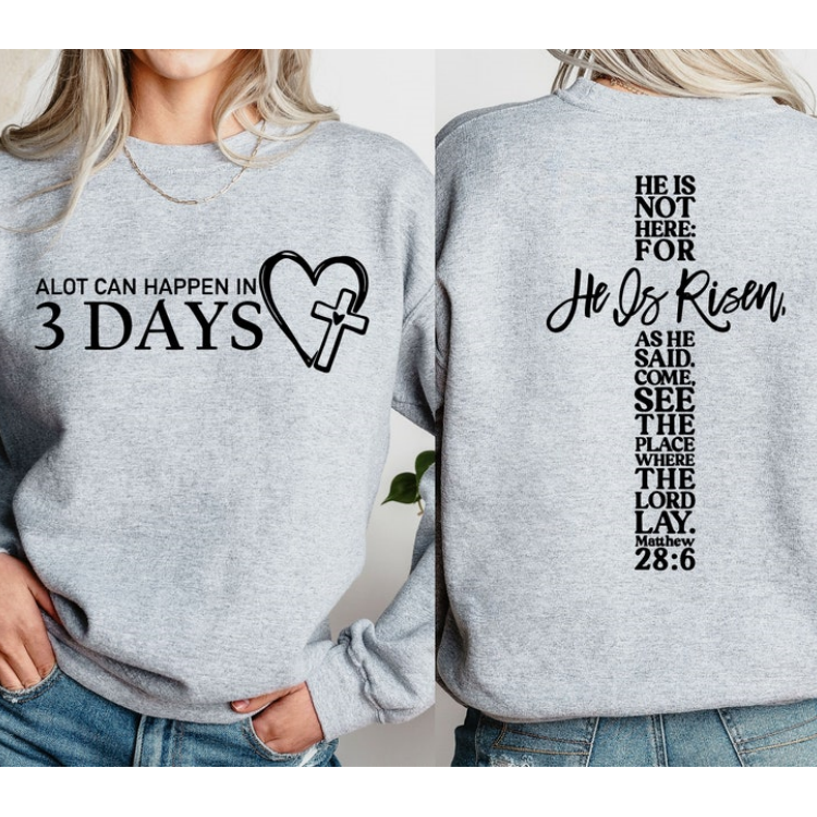 Easter A Lot Can Happen in 3 Days Cross Heart Love Printed T-shirt 