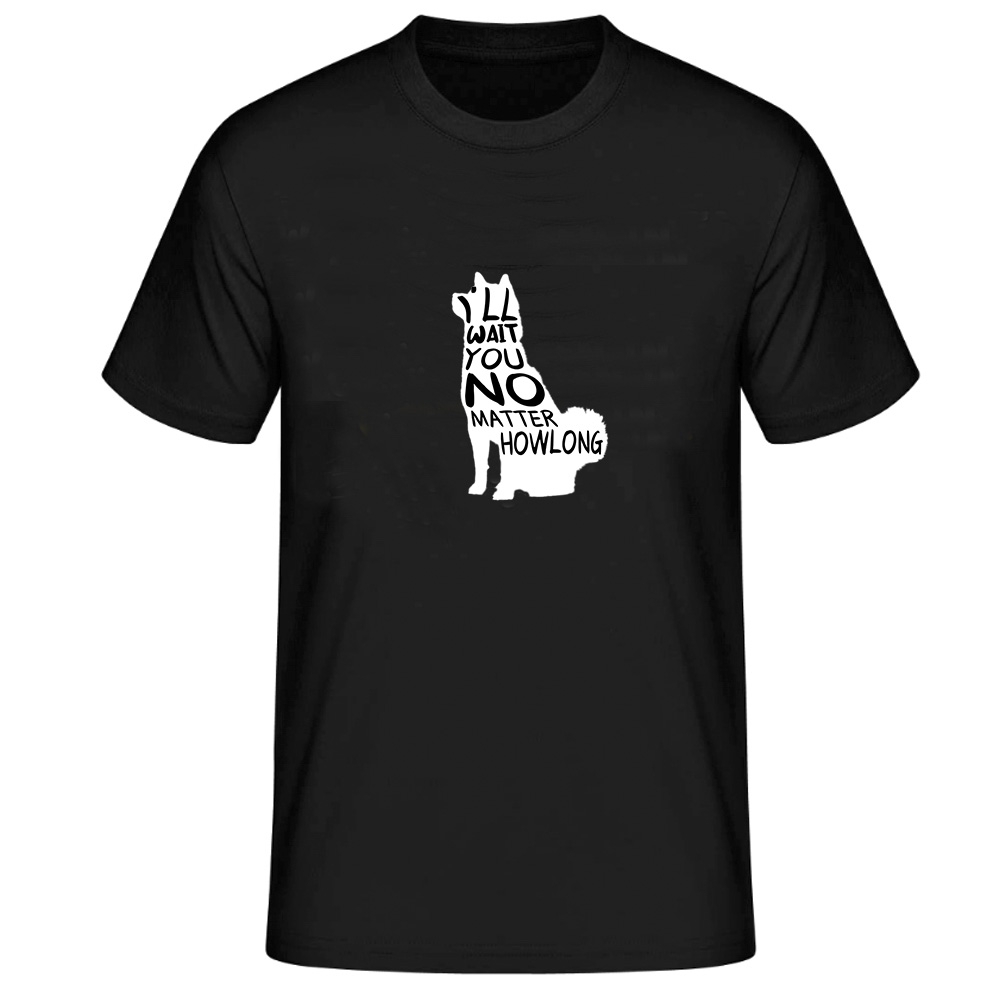 I'll Wait You No Matter How Long Dog Owner Pet Lover T-Shirt
