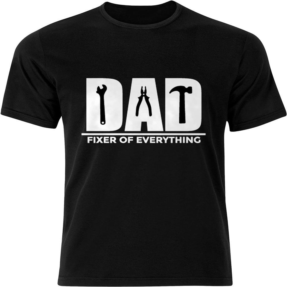 Dad Fixer Of Everything Father's Day Gift T-Shirt