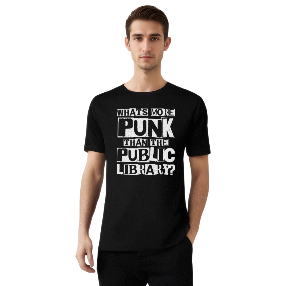 Dark Style What's More Punk Than the Public Library T-shirt 