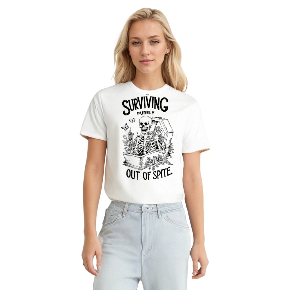 Dark Style Surviving Purely Out Of Spite Printed T-shirt 