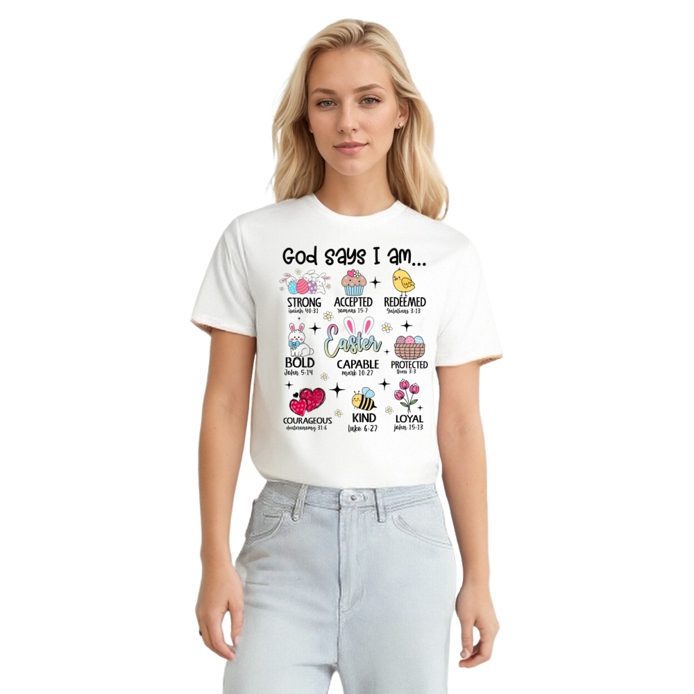God Says I Am Easter Adult Printed T-shirt 