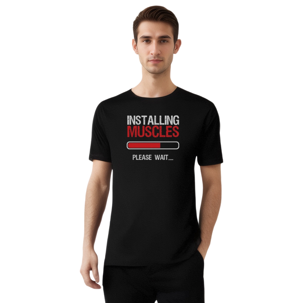 Gym Fitness Installing Muscle Please Wait Printed T-shirt