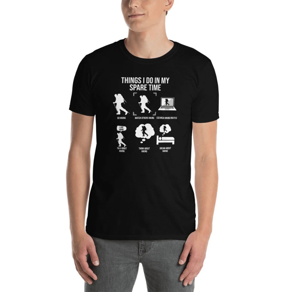 Things I Do In My Spare Time Outdoor Hiker Hiking T-shirt 