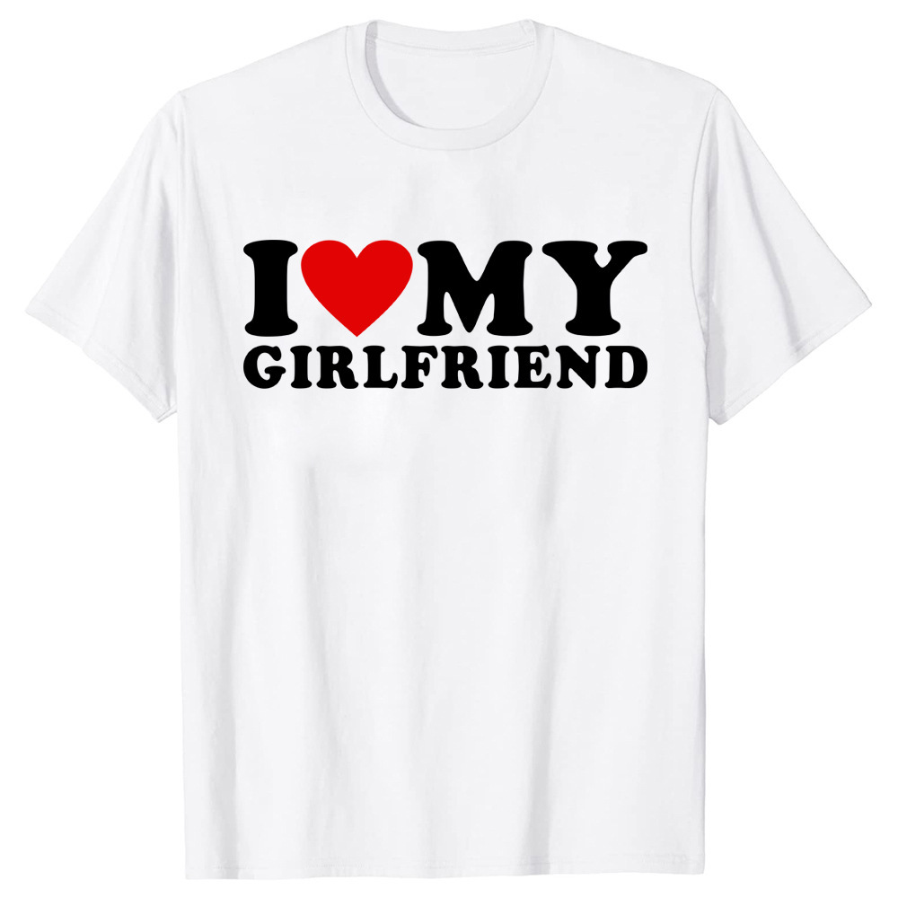 I Love My Girlfriend Printed T-shirt