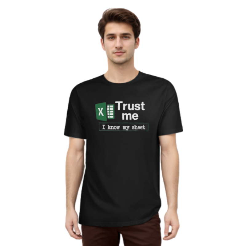 Office Humor Excel I Know My Sheet Funny T-shirt 