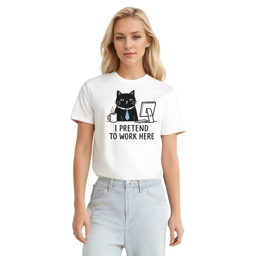 Office Humor Pretend to Work Here Funny Cat T-shirt 