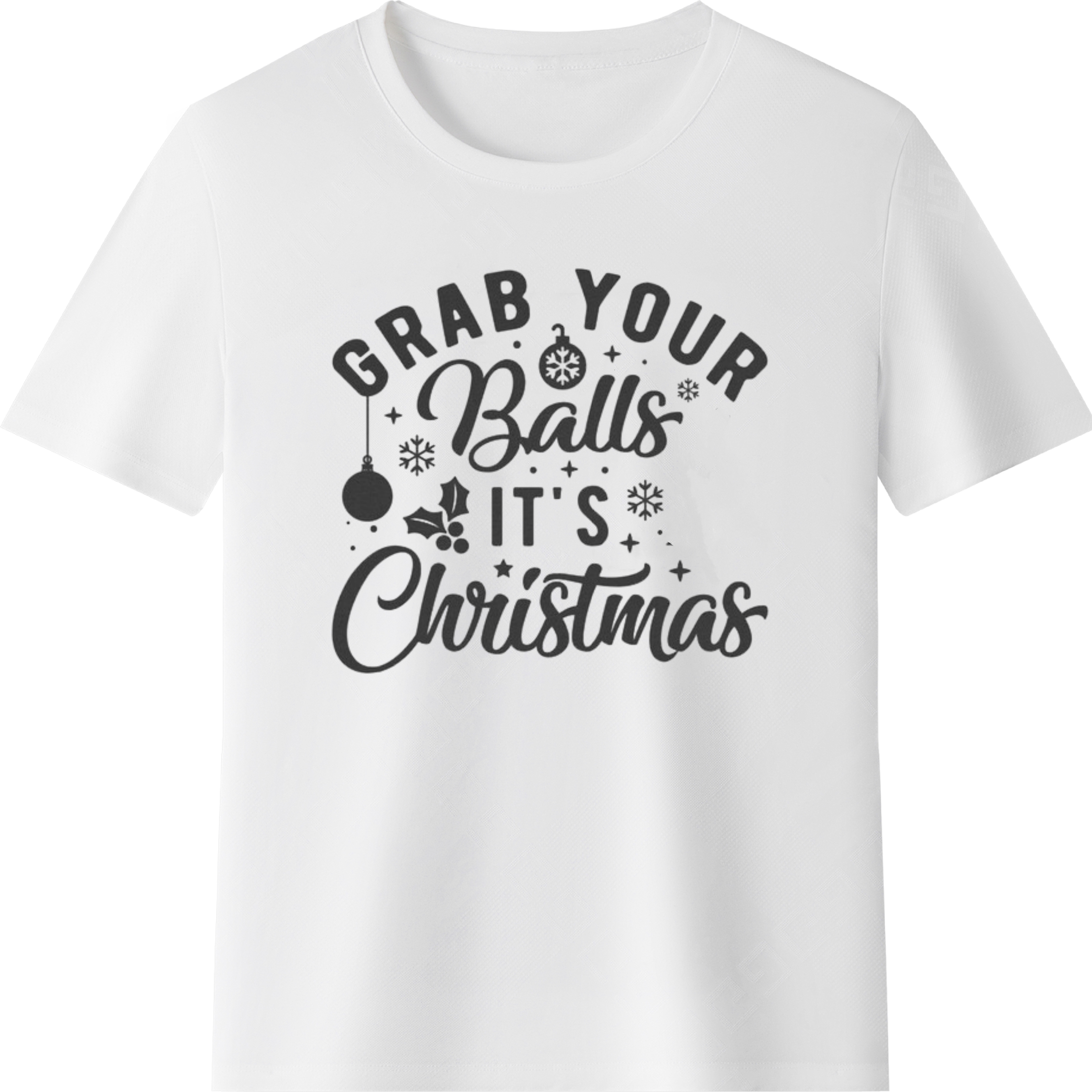 Grab Your Balls It's Christmas Festival T-Shirt