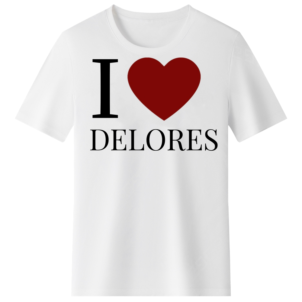 I Love Delores Fashionable Printed T-Shirt