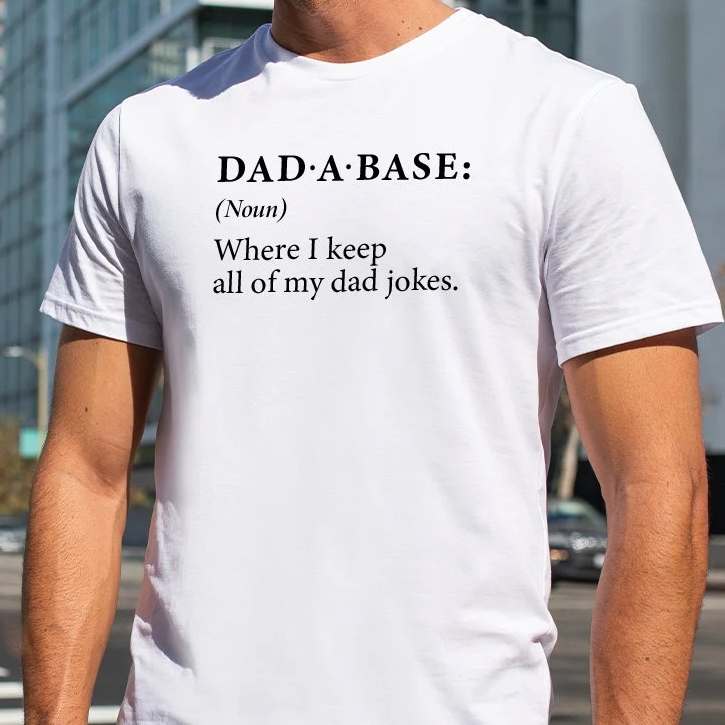 Dad A Base Keep Dad Jokes Father's Day Gift T-Shirt