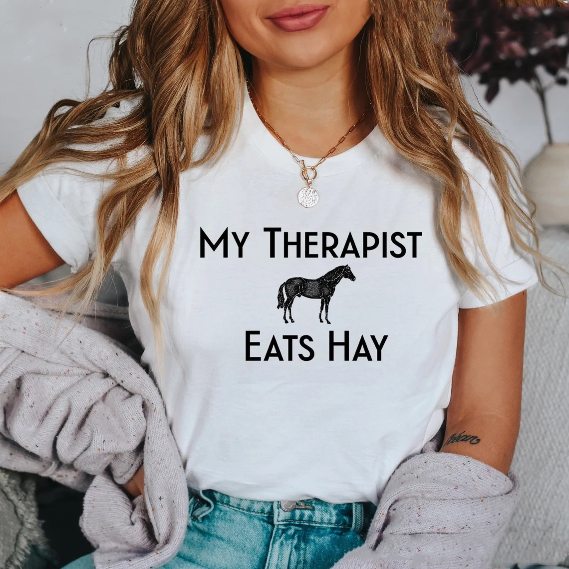 Horse Lover My Therapist Eats Hay I Love Horses Day T-Shirt