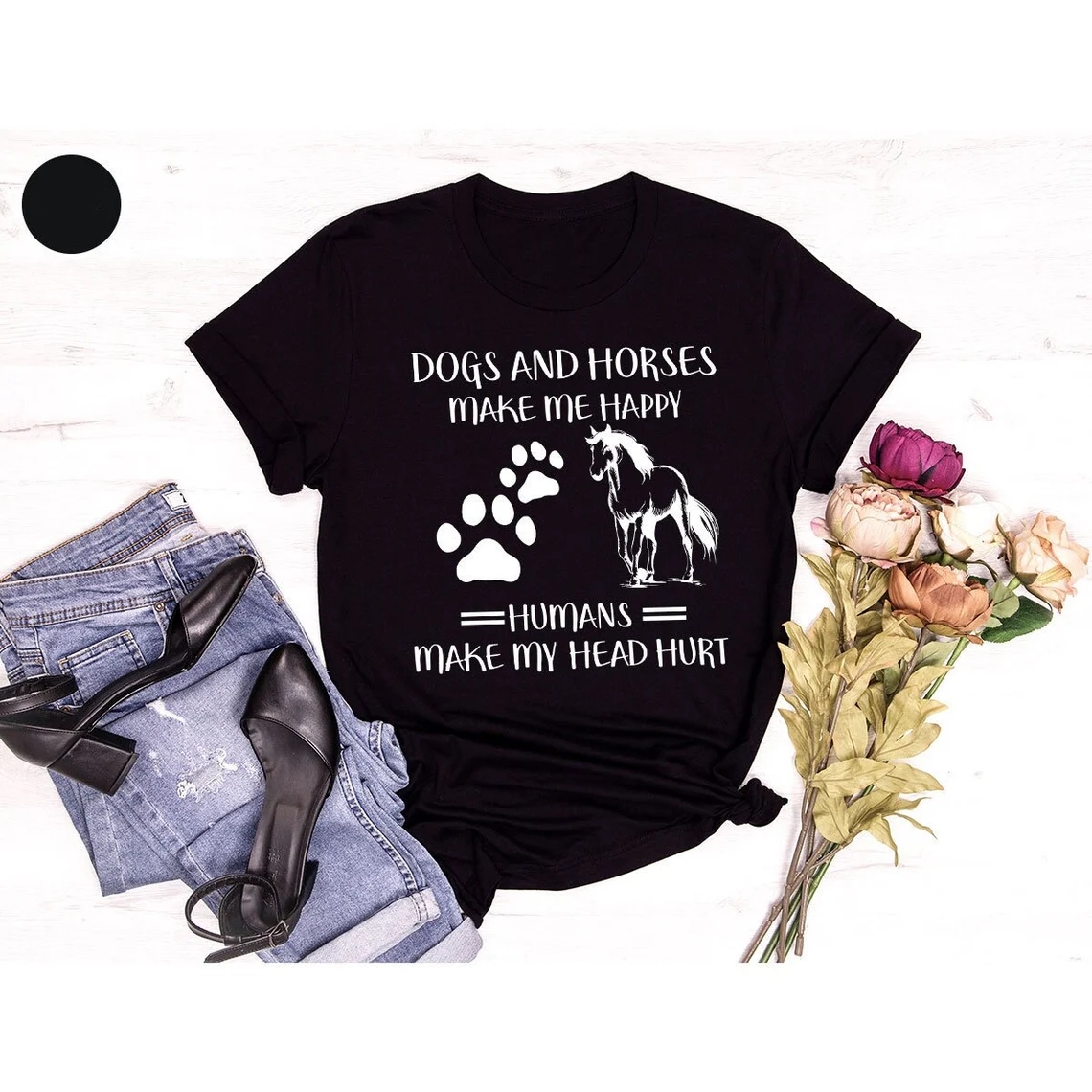 Horse Lover Dogs And Horses Make Me Happy I Love Horses Day T-Shirt