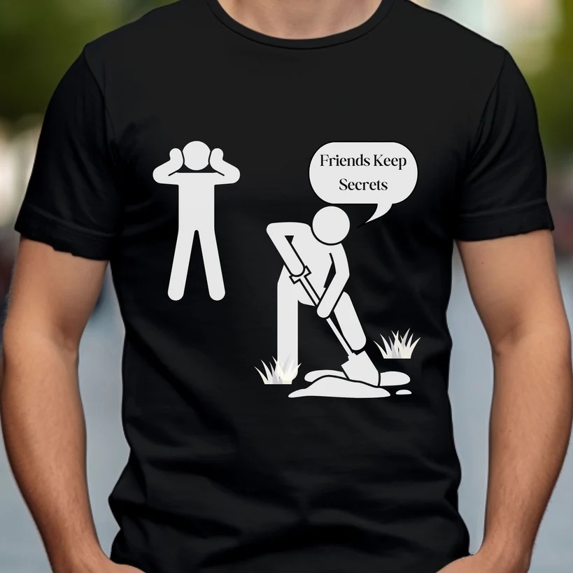 Best Friends Day Friends Keep Secrets Printed T-Shirt