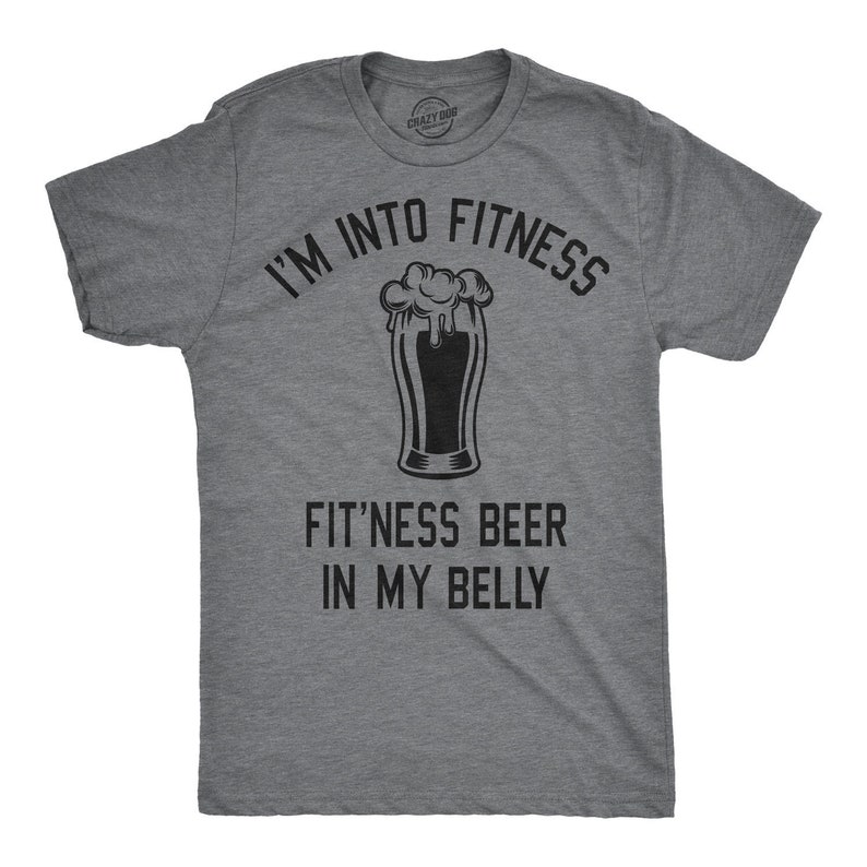 I'm Into Fitness Beer In My Belly Funny Bachelor Party T-shirt