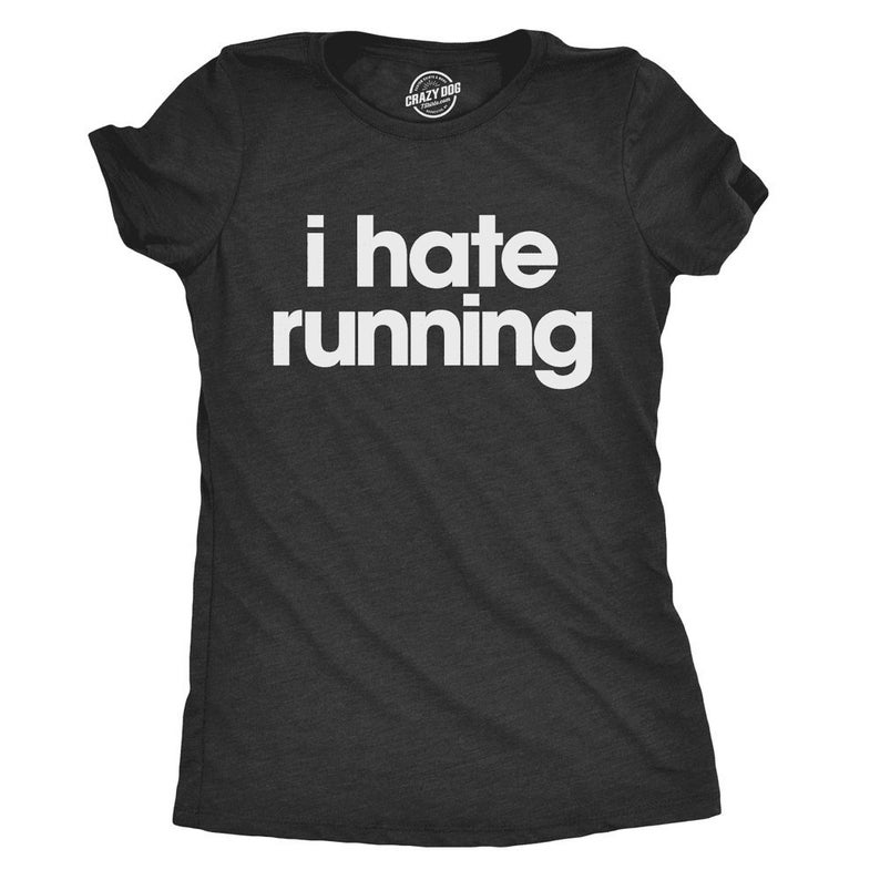 I Hate Running Funny Gym Workout Printed T-shirt