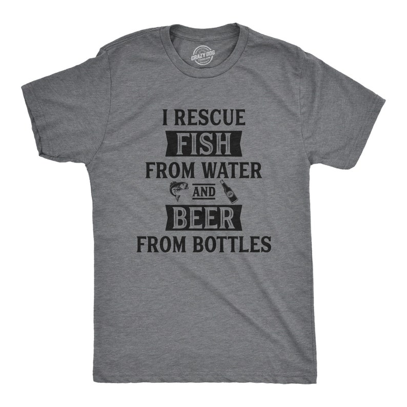 Rescue Fish Beer From Bottle Funny Humor Joke Fishing T-shirt