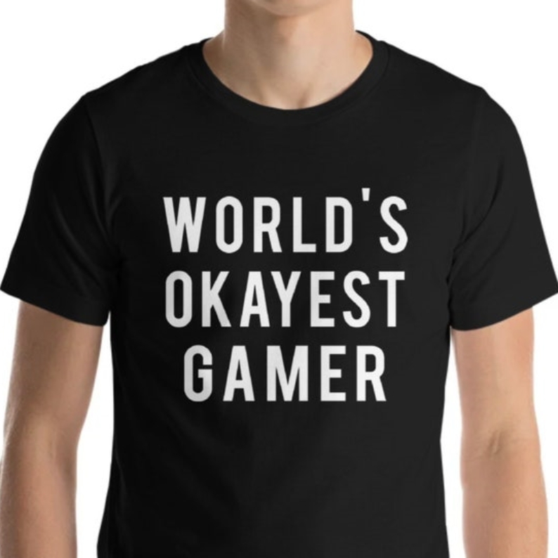 World's Okayest Gamer Game Lover Printed T-shirt