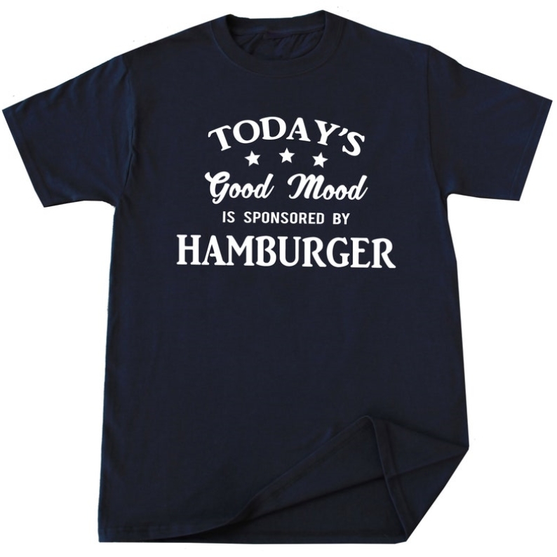 Today's Good Mood Was Sponsored by Hamburger Food Lover Foodie T-shirt