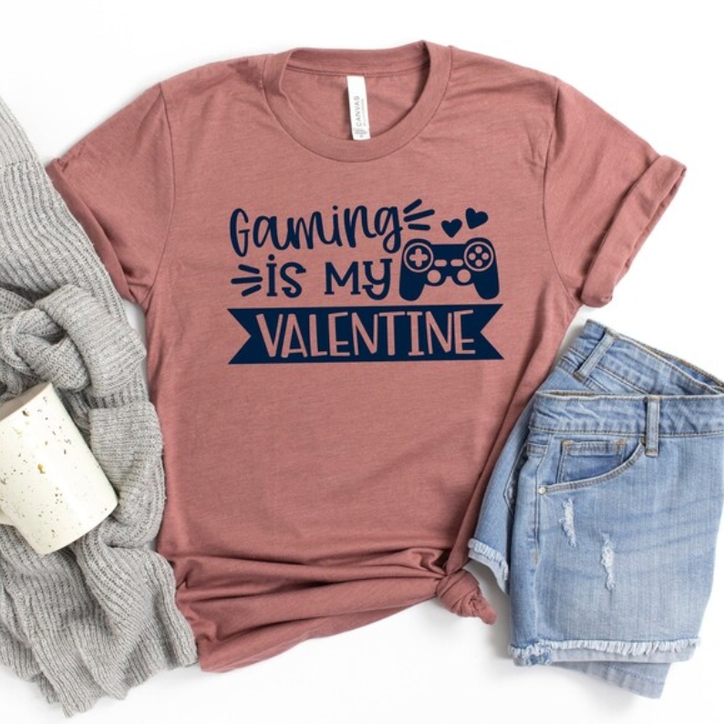 Gaming is My Valentine Funny Game Gamer Printed T-shirt