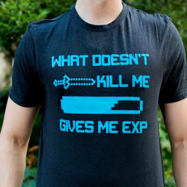 Doesn't Kill Me Give Me EXP Funny Game Gamer Printed T-shirt