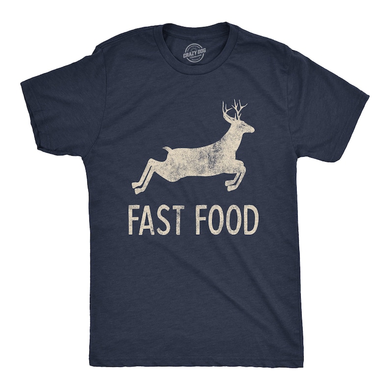 Fast Food Deer Hunting Foodie Food Lover Printed T-shirt