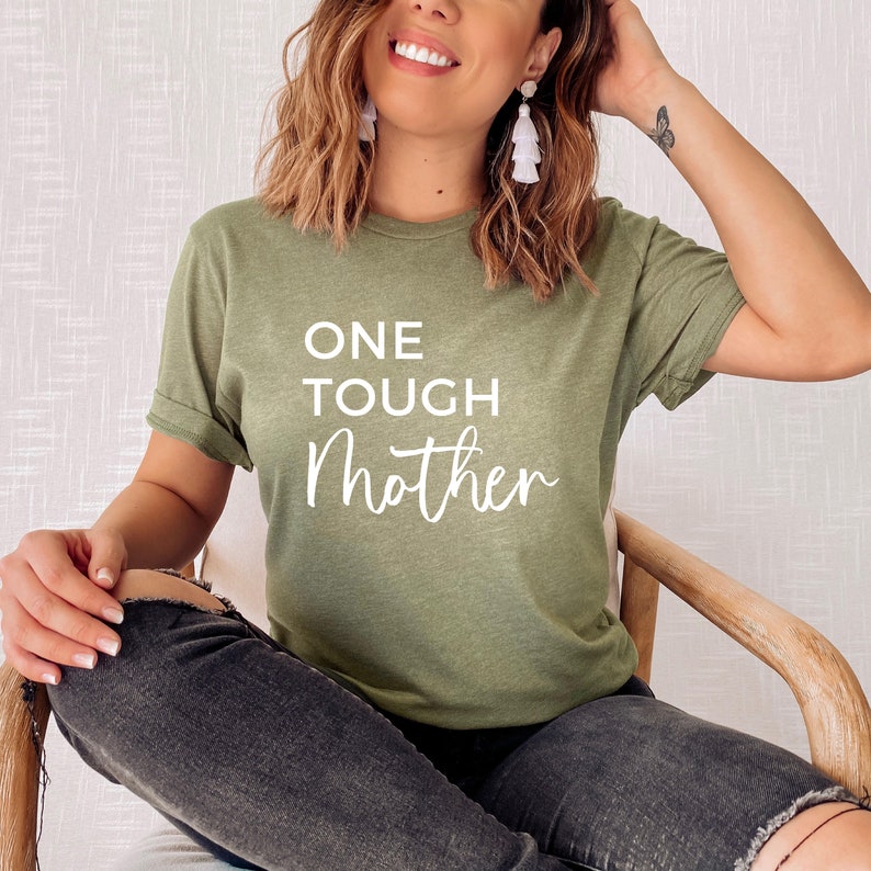 One Tough Mother Mother's Day Printed T-shirt 