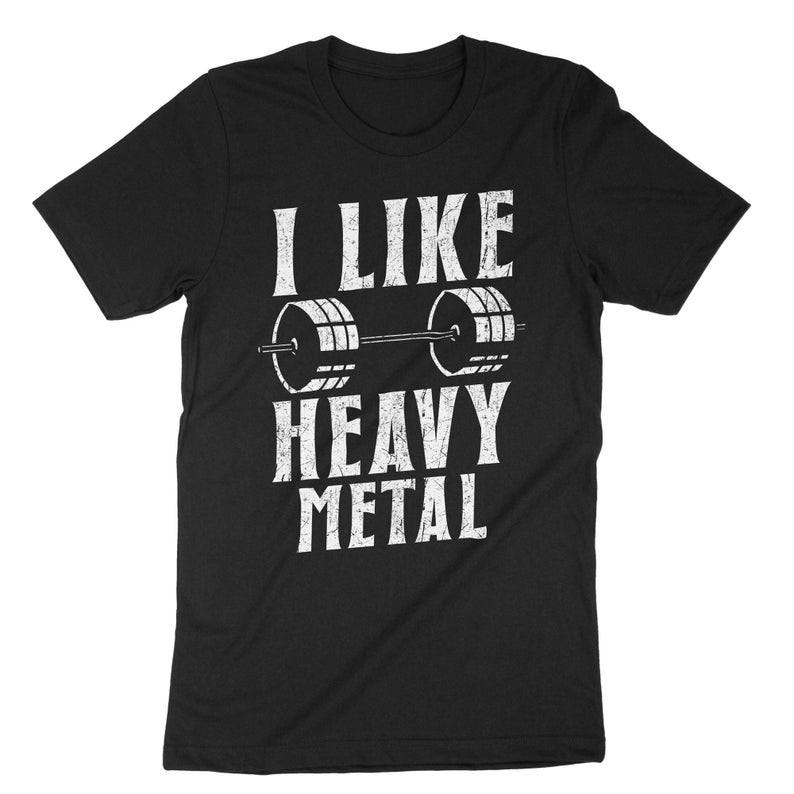 I Like Heavy Metal Funny Gym Training Printed T-shirt