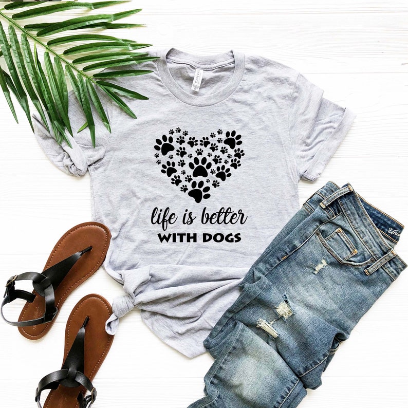 Animal Pet Lover Life is Better with Dogs Heart Love Printed T-shirt