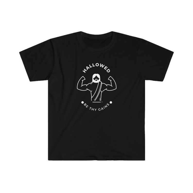 Funny Gym Training Sports Hallowed Be Thy Gains Printed T-shirt