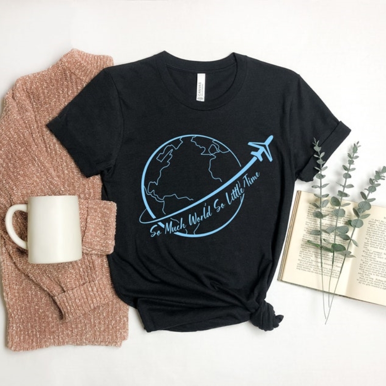 Vacation Travel Lover So Much World So little Time Printed T-shirt
