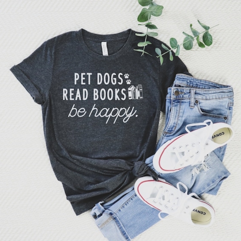 Animal Pet Lover Pet Dogs Read Books Be Happy Printed T-shirt