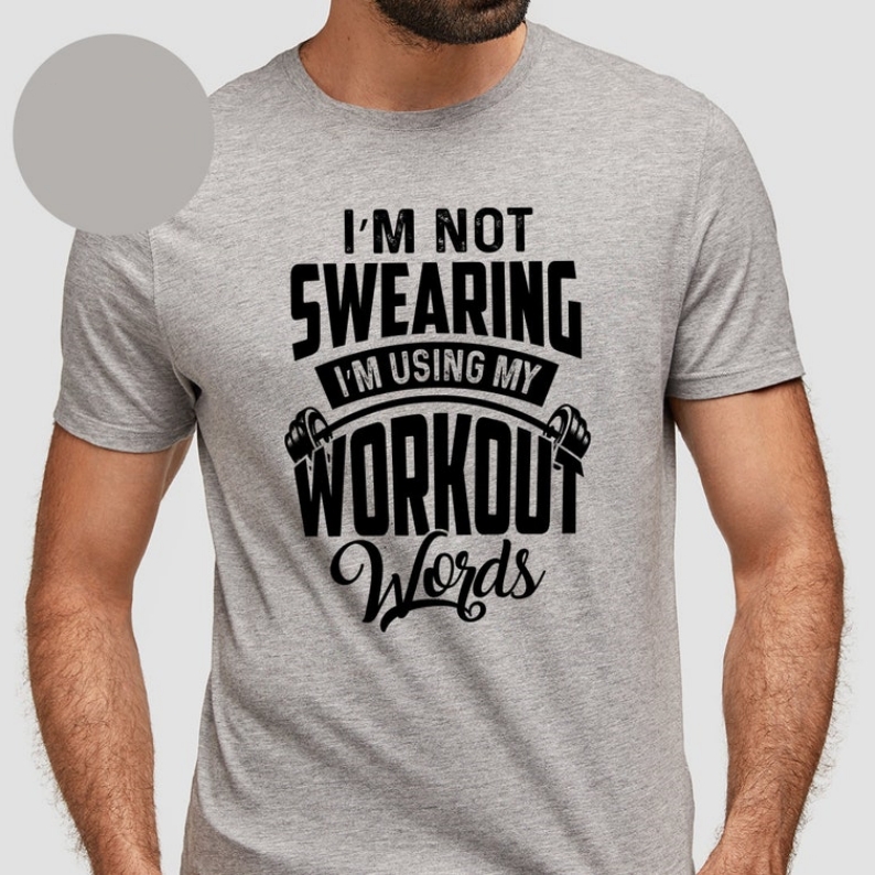 I'm Using My Workout Words Funny Gym Training T-shirt