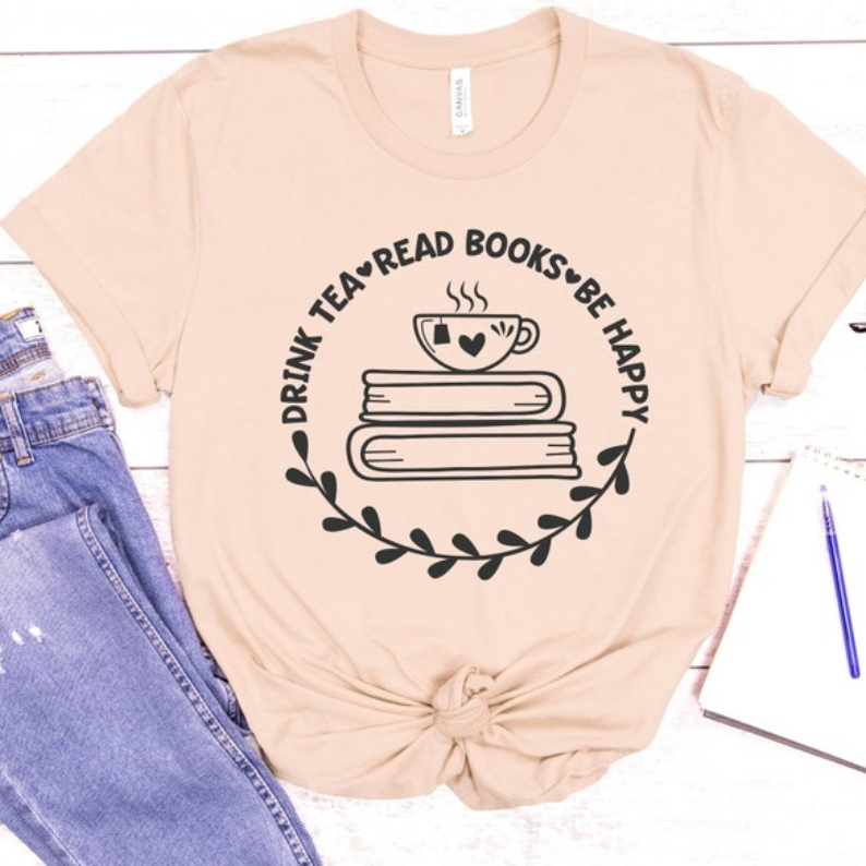 Drink Tea Read Books Be Happy World Book Day T-shirt 
