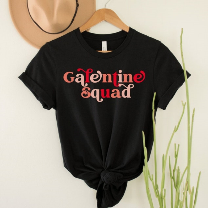 Galentine Squad Valentine's Day Printed T-shirt 