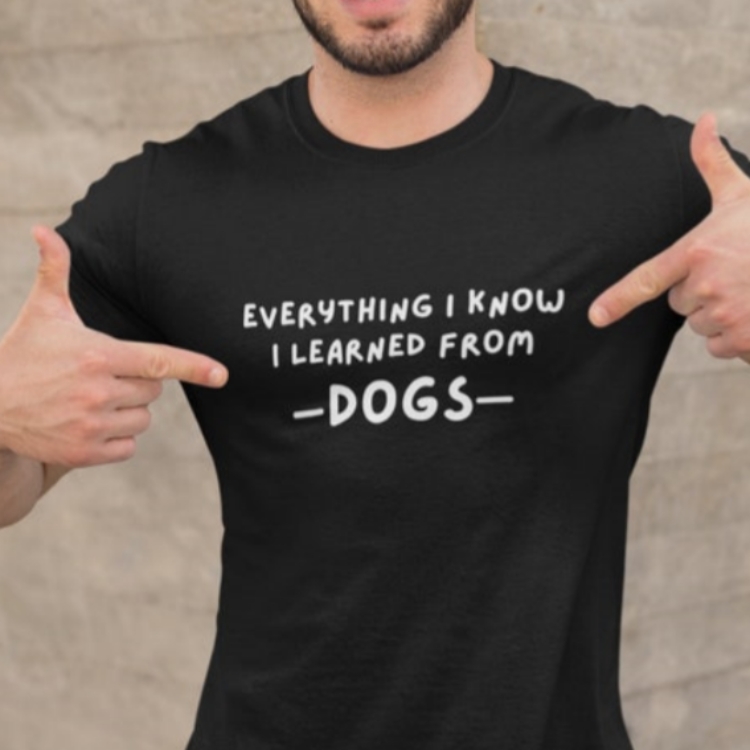 Everything I Know I Learned From Dogs Pet Lover Printed T-shirt