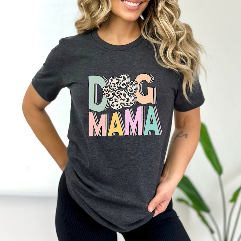 Dog Mama Funny Animal Pet Lover T-shirt