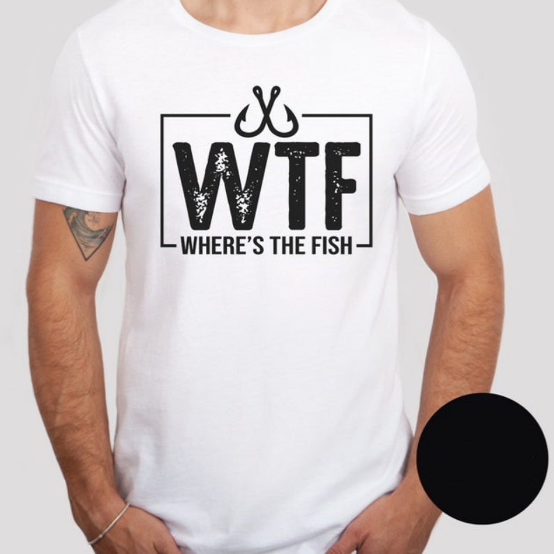 Funny Fishing Fish Lover Where Is The Fish Funny T-shirt 