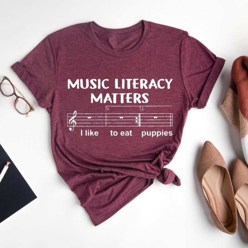 Music Festival Music Literacy Matters I Like To Eat Puppies Printed T-shirt 